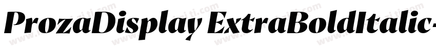 ProzaDisplay ExtraBoldItalic字体转换